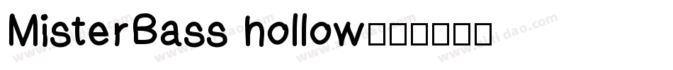 MisterBass hollow字体转换